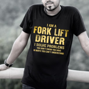 T-shirt Pilote de levage de fourche I Résoudre des problèm