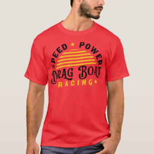 T-shirt Pilote de moteur de course de bateau Drag Boat Rac
