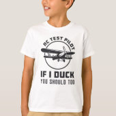 T-shirt Pilote d'essai RC Si je canque, vous devriez trop  (Devant)