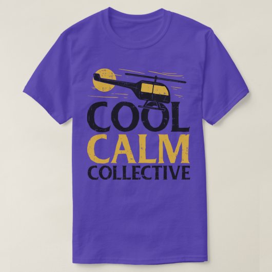 T-shirt pilote d'hélicoptère collectif cool calme (Design devant)