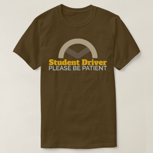 T-shirt Pilote Étudiant Pilote S'Il Vous Plaît Être Patien (Design devant)