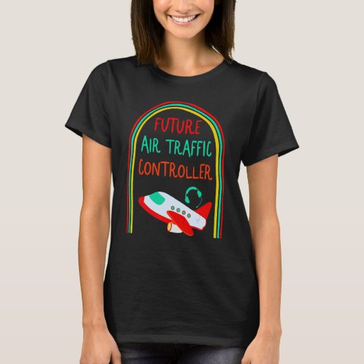 T-shirt Pilote futur contrôleur de la circulation aérienne (Devant)