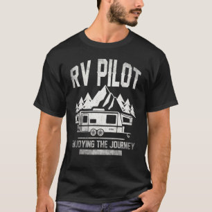 T-shirt Pilote Rv Profitant De La Citation Hobby Du Campin
