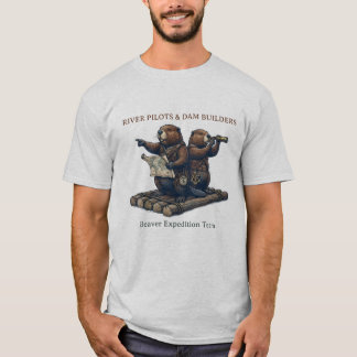 T-shirt Pilotes de rivière et constructeurs de barrages -