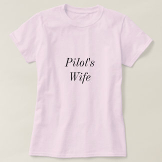 T-shirt Pilot'sWife