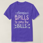 T-shirt Pilules de pendage pour payer les factures Funny i (Design devant)
