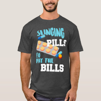 T-shirt Pilules Drôle Pour Payer Les Bills Cool Cadeau
