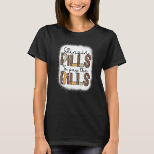 T-shirt pilules slingin infirmière pharmacie pharmacien ph