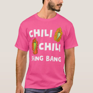 T-shirt Piment Bang Chilli Drôle Chaud Pimenté Cuisiniers