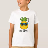 T-shirt Pin-nap-ple Funny Fruit Pun à ananas (Devant)