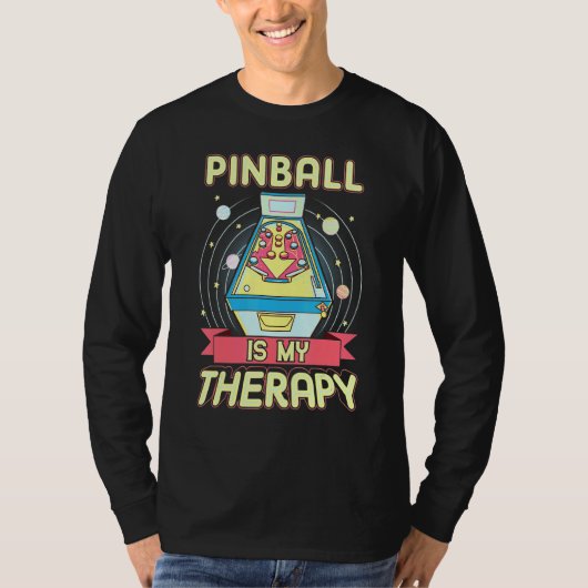 T-shirt Pinball Est Mon Pinball Wiz Classic Retro Therapy (Devant)