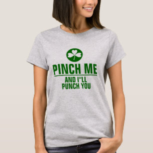 T-shirt Pince-moi et je vais te frapper Drôle Saint Patric