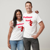 T-shirt PinDropking (Unisexe)