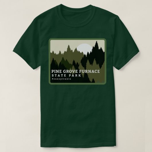 T-shirt Pine Grove Furnace State Park Pennsylvania Forest (Design devant)