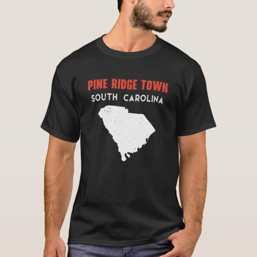 T-shirt Pine Ridge town South Carolina USA State America T (Devant)