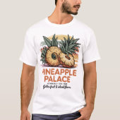 T-shirt Pineapple Palace (Devant)