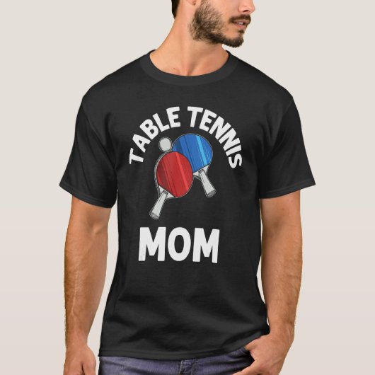 T-shirt Ping Pong Designs Pour Maman Femmes Table Tennis P (Devant)
