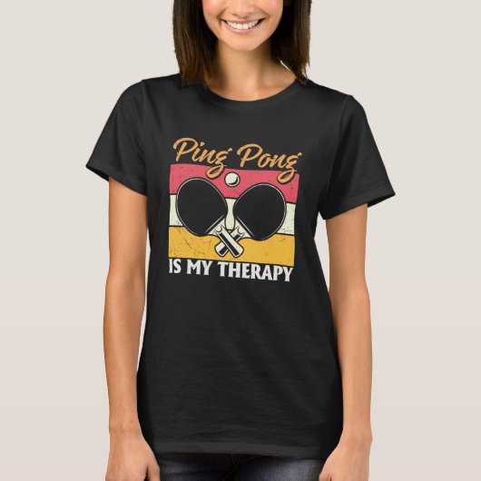 T-shirt Ping Pong Est Mon Thérapie Table Tennis Ping Pong (Devant)