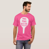 T-shirt Ping Pong Master Table Tennis (Devant entier)