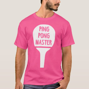 T-shirt Ping Pong Master Table Tennis