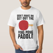 T-shirt PING PONG PADDLE FUNNY PADDLE (Devant)