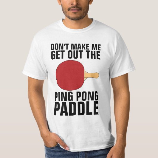 T-shirt PING PONG PADDLE FUNNY PADDLE (Devant)