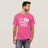 T-shirt Ping Pong Table Tennis Fanatic Table Racket (Devant entier)