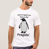 T-shirt Pingouin S'Il Vous Plaît M'Apprendre Comment Voler (Devant)