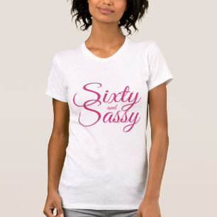 T-shirt Pink 60 et cadeau d'anniversaire Sassy