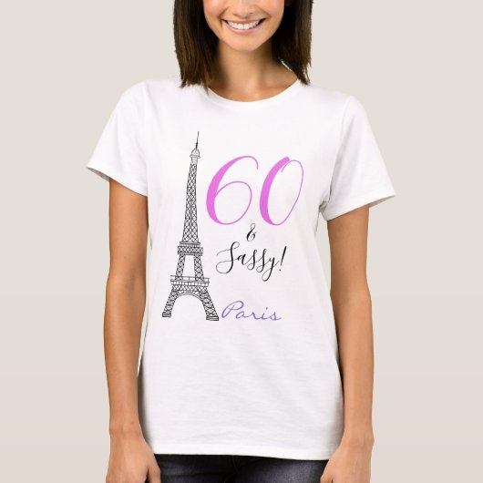 T-shirt Pink 60 & Sassy Paris Tour Eiffel France Anniversa (Devant)