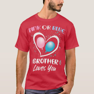 T-shirt Pink or Blue Brother aime vous Hommes Bro Garçons 
