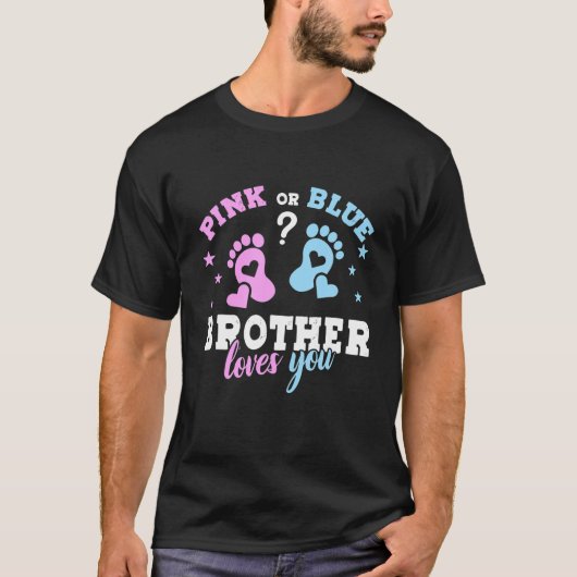 T-shirt Pink Or Blue Brother Love You Funny Father's Day (Devant)