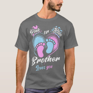 T-shirt Pink or Blue Brother Vous Aime Fête de la Révélati