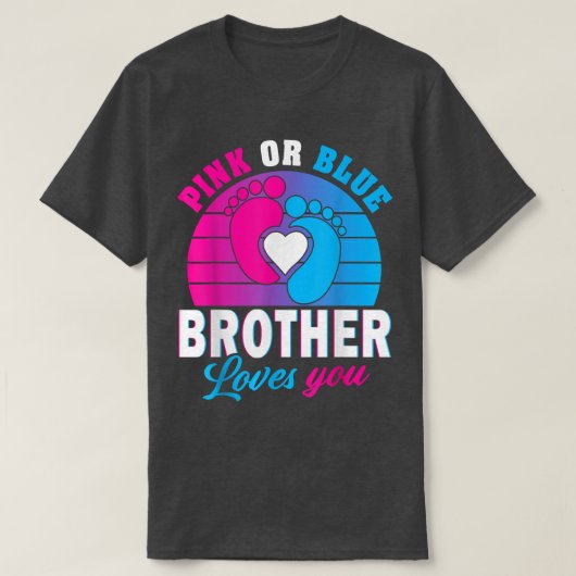 T-shirt Pink or Blue Brother Vous Aime Fête de la Révélati (Design devant)