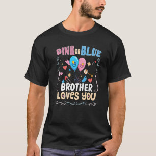 T-shirt Pink or Blue Brother vous aime Meilleur Frère jama