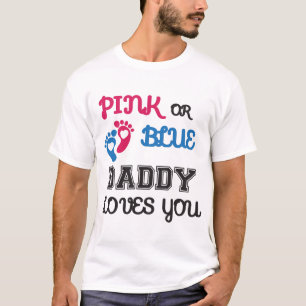 T-shirt Pink or Blue daddy Loves, révélations sur le genre