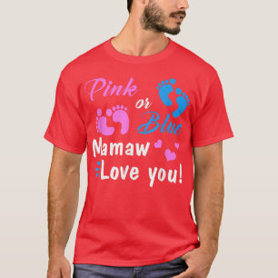 T-shirt Pink or Blue Mamaw Vous Aime Sexe Reveal Party
