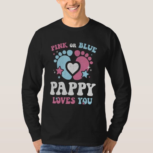 T-shirt Pink Or Blue Pappy Loves You Groovy Gender Reveal  (Devant)