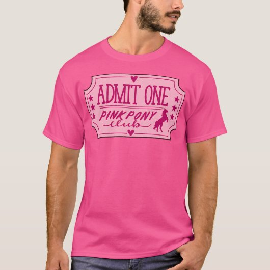 T-shirt Pink Pony Club Ticket (Devant)