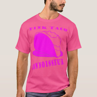 T-shirt Pink Taco Connoisseur Novelité Pour Hommes et Femm
