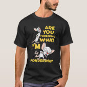 T-shirt Pinky et le cerveau Pondering (Devant)