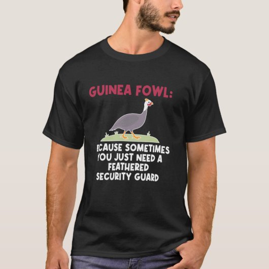 T-shirt Pintade Poulet Oiseau Garde de Sécurité (Devant)