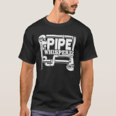 T-shirt Pipe Whisperer Plumber Pipefitter Don (Devant)