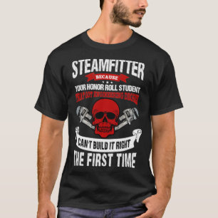 T-shirt Pipefitter Cadeaux Funky Plumber Steamfitter Build