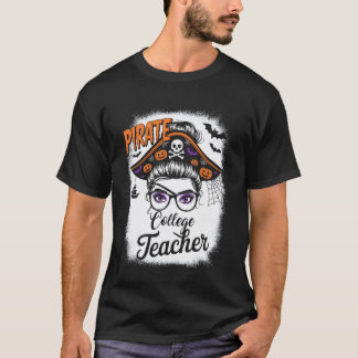 T-shirt Pirate College Teacher Messy Bun Women Girls Hallo