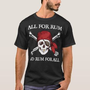 T-shirt Pirate Tout Pour Rhum Et Rhum Pour Tous 