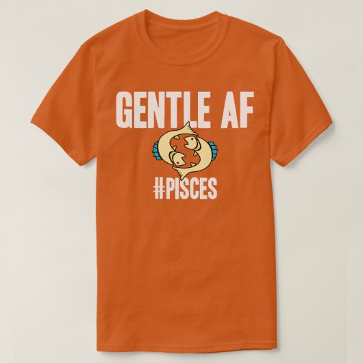 T-shirt Pisces Gentle AF (Design devant)