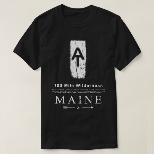 T-shirt Piste Appalachian Blaze 100 Mile Wilderness Maine (Design devant)