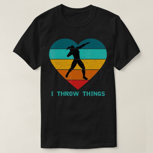 T-shirt Piste et terrain Shot Put I Throw Throw Throw (Design devant)