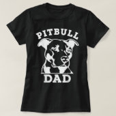 T-shirt Pit Bull Dad (tee - shirt pitbull, pitbull (Design devant)